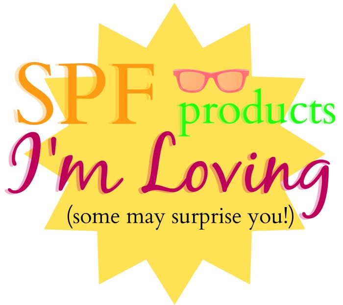 SPF Products I'm Loving