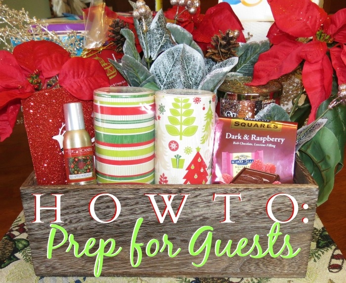 HOW TO PREP FOR HOUSE GUESTS